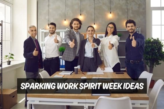 Sparking Work Spirit Week Ideas