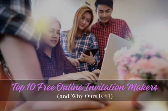 Top 10 Free Online Invitation Makers (and Why Ours Is #1)