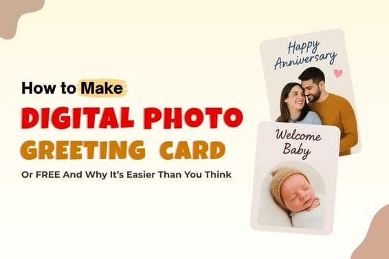 How to Make Digital Photo Greeting Cards for Free