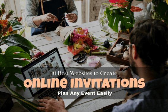 10 Best Websites to Create Online Invitations | Plan Any Event Easily