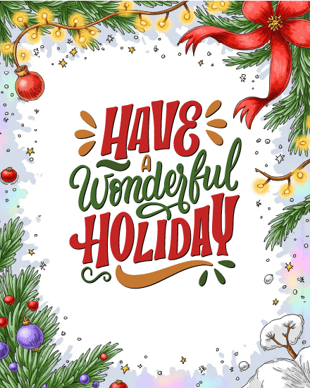 have a wonderful have a wonderful