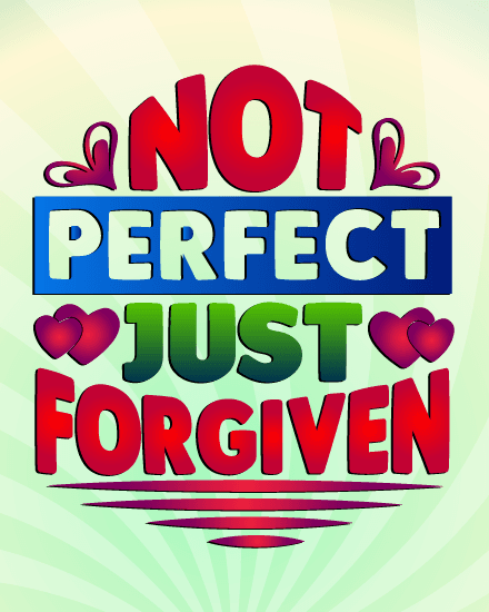 not perfect not perfect