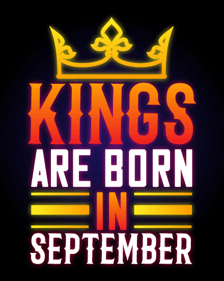 Kings are born Kings are born