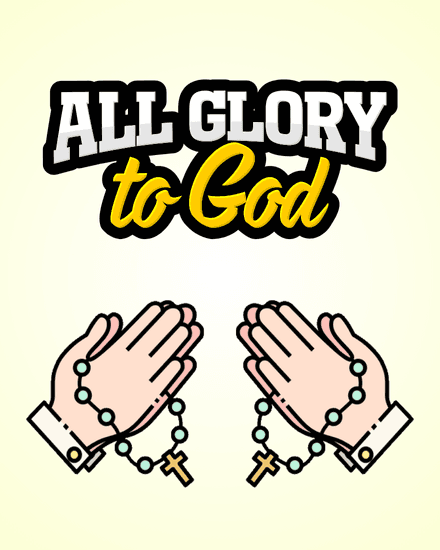 all glory to god all glory to god