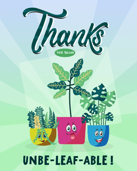 Unbe-leaf-able Plant Them Unbe-leaf-able Plant Them