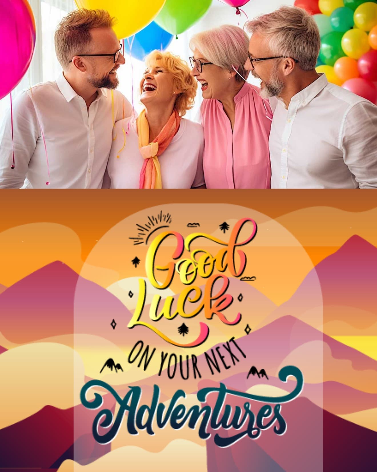 good luck on your next adventure good luck on your next adventure